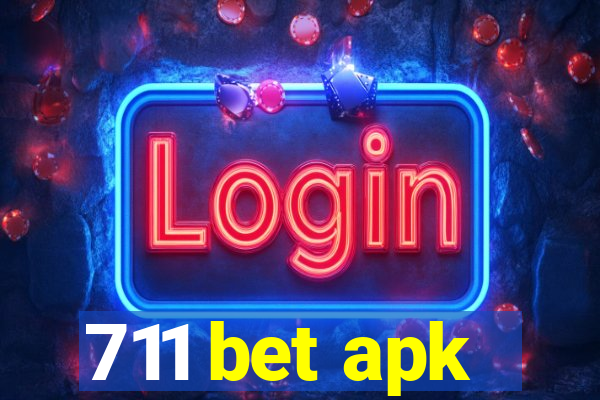 711 bet apk